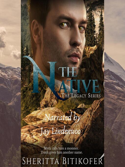 Title details for The Native (A Legacy Novella) by Sheritta Bitikofer - Wait list